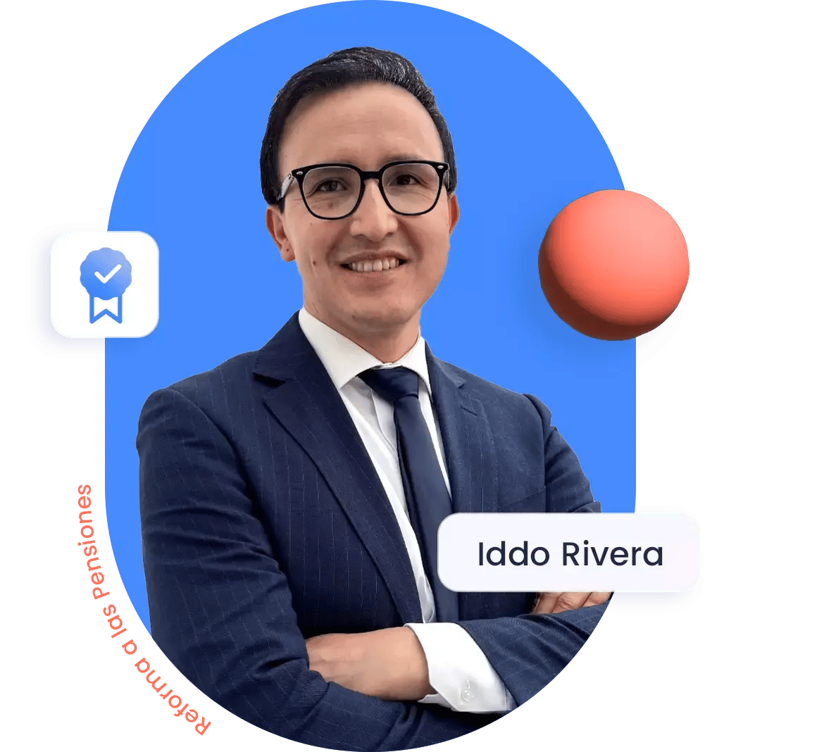 Hombre con gafas y traje azul marino con corbata, sonriendo con los brazos cruzados frente a un fondo gráfico azul con elementos 3D. A su lado aparece el nombre 'Iddo Rivera' y un ícono de certificación.